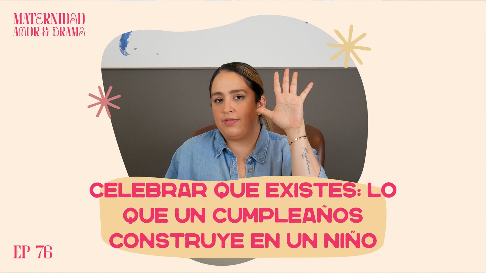 Celebrar que existes: lo que un cumpleaños construye en un niño episode artwork